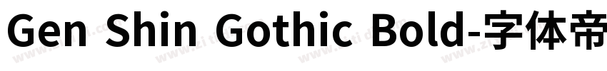 Gen Shin Gothic Bold字体转换